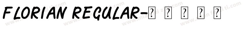 Florian Regular字体转换